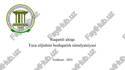 raqamlialoqa fazasiljishiniboshqarishsimulyatsiyasi — PPTX