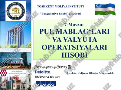 pulmablag‘lari vavalyuta operatsiyalari hisobi — PPTX