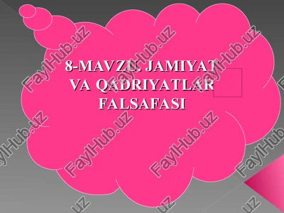 jamiyatva qadriyatlar falsafasi — PPT