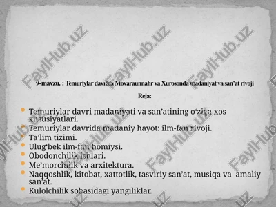 temuriylar davri madaniyati va san’atining o‘ziga xos xususiyatlari. — PPTX