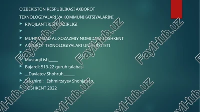 o’zbekiston respublikasi axborot texnologiyalari va kommunikatsiyalarini rivojlantirish vazirligi muhammad al-xozazmiy nomidagi toshkent axborot texnologiyalari universiteti mustaqil ish — PPTX