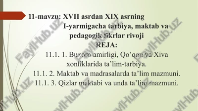 o'rta osiyoda xvii-xix asrlarda ta'lim-tarbiya — PPTX