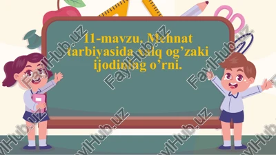 xalq og'zaki ijodi va mehnat tarbiyasi — PPTX