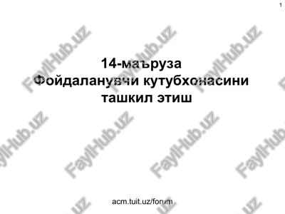 foydalanuvchi kutubxonasini tashkil etish — PPT
