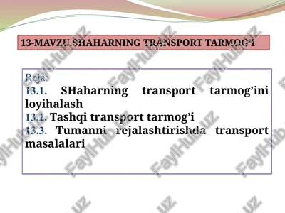 shaharning transport tarmog’i — PPTX