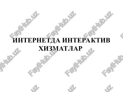 internetda interaktiv xizmatlar — PPT