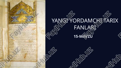 yangi yordamchi tarix fanlari — PPTX