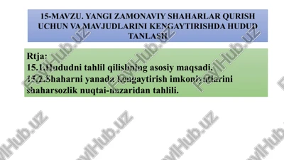 yangi zamonaviy shaharlar qurish uchun va mavjudlarini kengaytirishda hudud tanlash — PPTX
