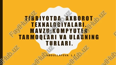 kompyuterlar tarmoqlari va ularning turlari — PPTX