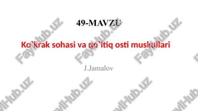 ko`krak sohasi va qo`lti qostimuskullari — PPTX