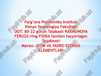 atom va yadro fizikasi elementlari — PPTX