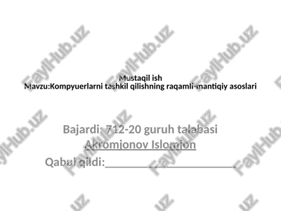 kompyuterlarni tashkil qilishning raqamli-mantiqiy asoslari — PPTX