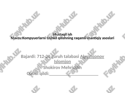 kompyuterlarni tashkil qilishning raqamli-mantiqiyasoslari — PPTX