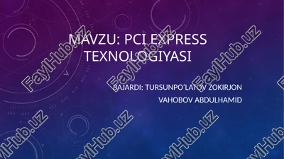 pci express texnologiyasi — PPTX