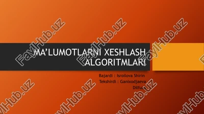 ma’lumotlarni xeshlash algoritmlari — PPTX