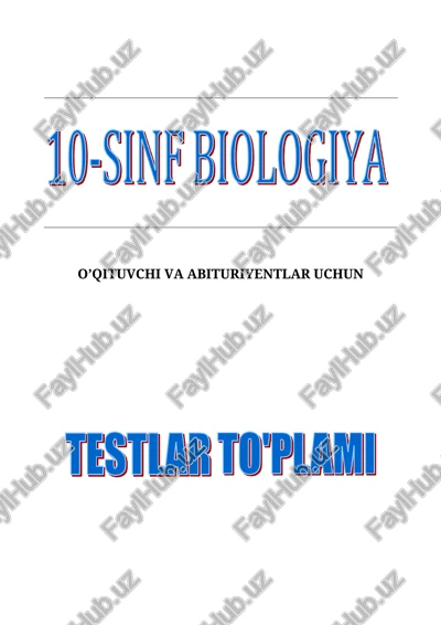 10-sinf yamgi biologiya testlar to'plami — DOCX