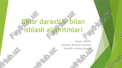 binardaraxtlar bilanishlash algoritmlari — PPTX