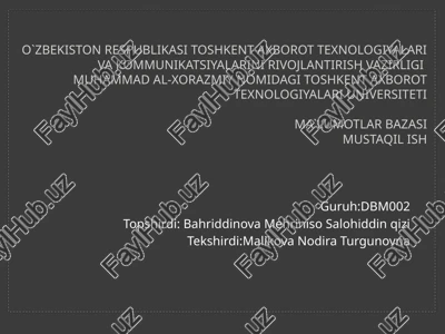 o`zbekiston respublikasi toshkent axborot texnologiyalari va kommunikatsiyalarini rivojlantirish vazirligimuhammad al-xorazmiy nomidagi toshkent axborot texnologiyalari universitetima`lumotlarbazasimustaqil ish — PPTX