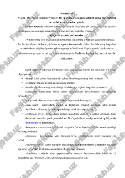 operasion tizimda (windows ot) parolga asoslangan autentifikasiya mexanizmini o‘rnatish va sozlashni o‘rganish — DOCX