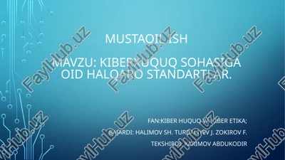 xalqaro kiberhuquq deklaratsiyasi — PPTX