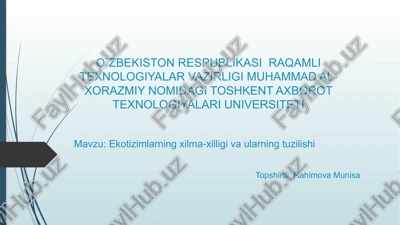 ekotizimlarning xilma-xilligi va ularning tuzilishi — PPTX