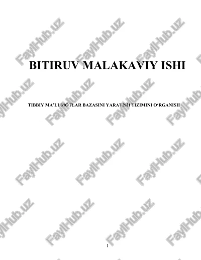tibbiy ma’lumotlar bazasini yaratish tizimini o‘rganish — DOCX