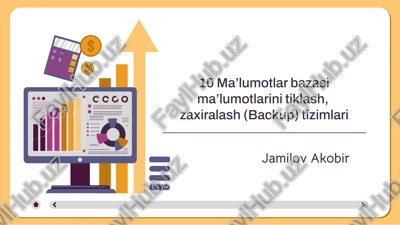 ma’lumotlar bazasi ma’lumotlarini tiklash, zaxiralash (backup) tizimlari — PPTX
