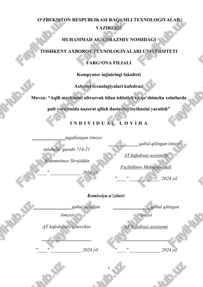aqlli mashinani ultrazvuk bilan ishlatish va qo’shimcha xolatlarda pult yordamida nazorat qilish dasturiva loyihasini yaratish — DOCX