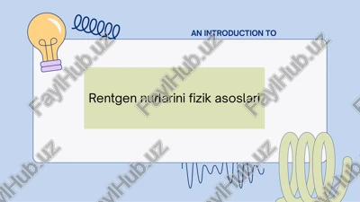 rentgen nurlarini fizik asoslari — PDF