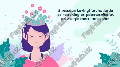 stressdan keyingi jarohatlarda psixotreninglar, psixotexnikalar, psixologik konsultatsiyalar. — PPTX