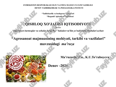 agrosanoat majmuasining mohiyati, tarkibi va vazifalari — PPTX
