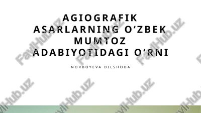 agiografik asarlarning oʻzbek mumtoz adabiyotidagi oʻrni — PPTX