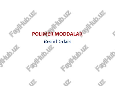 polimer moddalar — PPTX