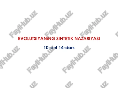 evolutsiyaning sintetik nazariyasi — PPTX