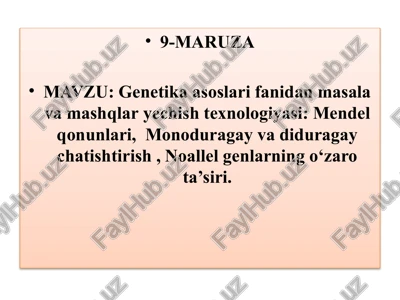 genetika asoslarifanidan masalavamashqlaryechishtexnologiyasi — PPTX