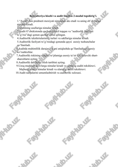 buxgalteriya hisobi va audit fanidan 2-modul topshirig’i — DOCX