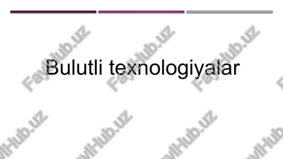bulutlitexnologiyalar — PPTX