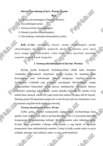 tarmoq chuvalchanglari (chervlar, worms) — DOC