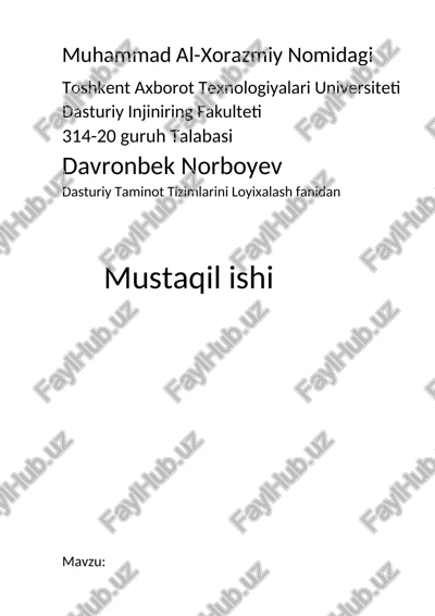 dasturiy taminot tizimlarini loyixalash fanidan mustaqil ishi — DOCX