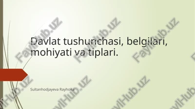 davlat tushunchasi, belgilari, mohiyati va tiplari — PPTX