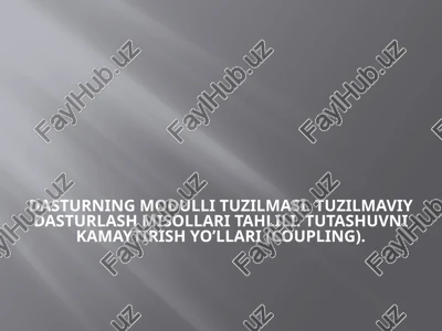 dasturlash modullari — PPTX
