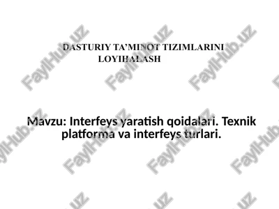 interfeys yaratish qoidalari — PPTX