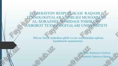 suvnimuhofazaqilishvasuvresurslaridanoqilonafoydalanishmuammolari. — PPTX