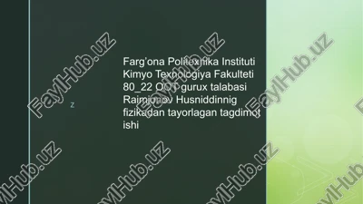 fizikadan tayorlagan tagdimot ishi — PPTX