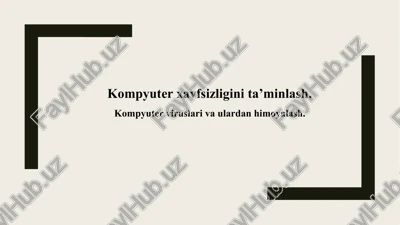 kompyuter virusi — PPTX