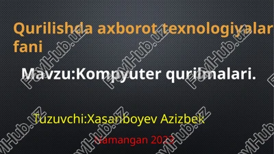 kompyuterqurilmalari — PPTX