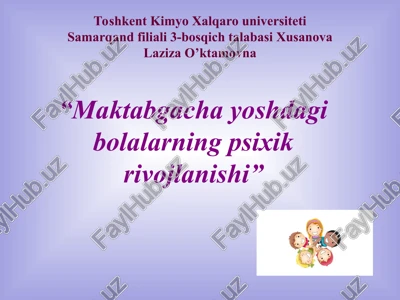 maktabgacha yoshdagi bolalar psixik rivojlanishi — PPT