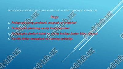pedagogika fanining maqsadi, vazifalari va ilmiy tadqiqot metodlari — PPTX