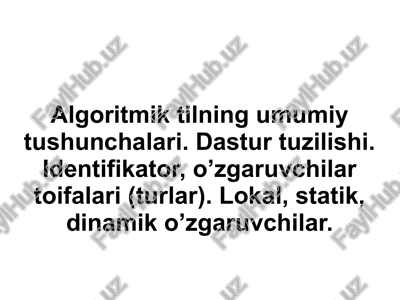 algoritmik til. dastur tuzilishi. — PPTX