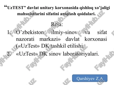 "o’zbekistonilmiy-sinovvasifatnazoratimarkazi»davlatkorxonasi(«uztest»dk" — PPTX